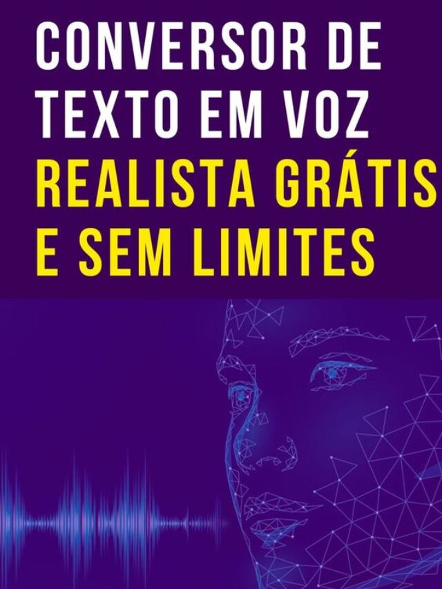 Conversor de Texto em Voz Realista GRÁTIS e SEM Limites Social Media