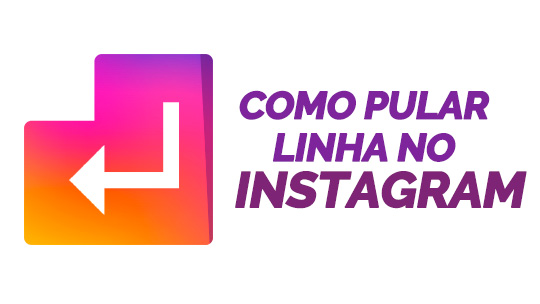 Pular linha na legenda do Instagram