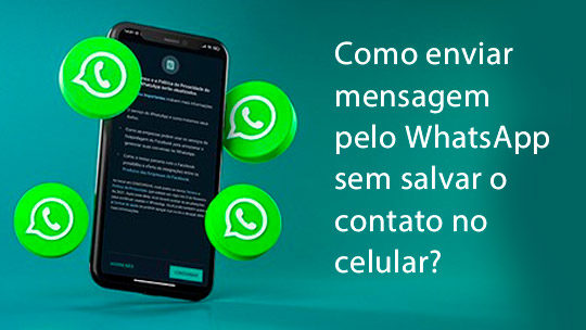 Como enviar mensagem pelo WhatsApp sem salvar o contato no celular?